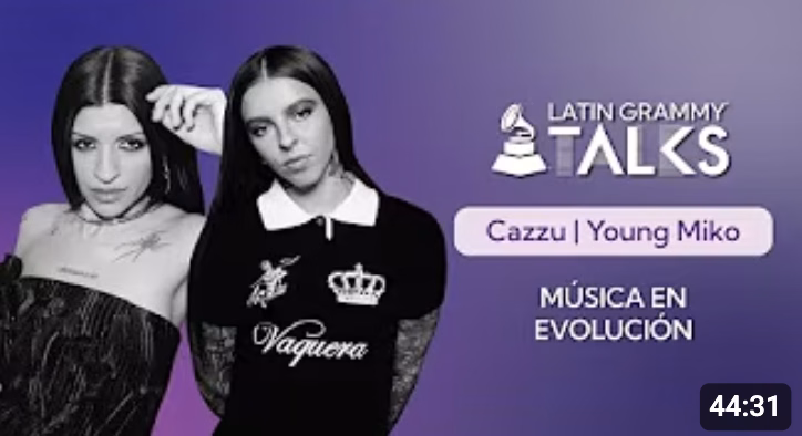 Latin GRAMMY Talks: Music in Evolution with Cazzu and Young Miko