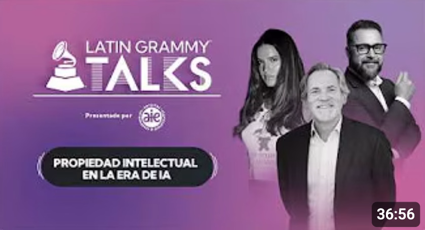 La propiedad intelectual en la era de la IA | Latin GRAMMY Talks